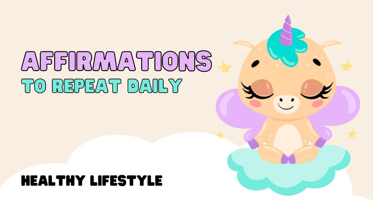 affirmations to repeat daily