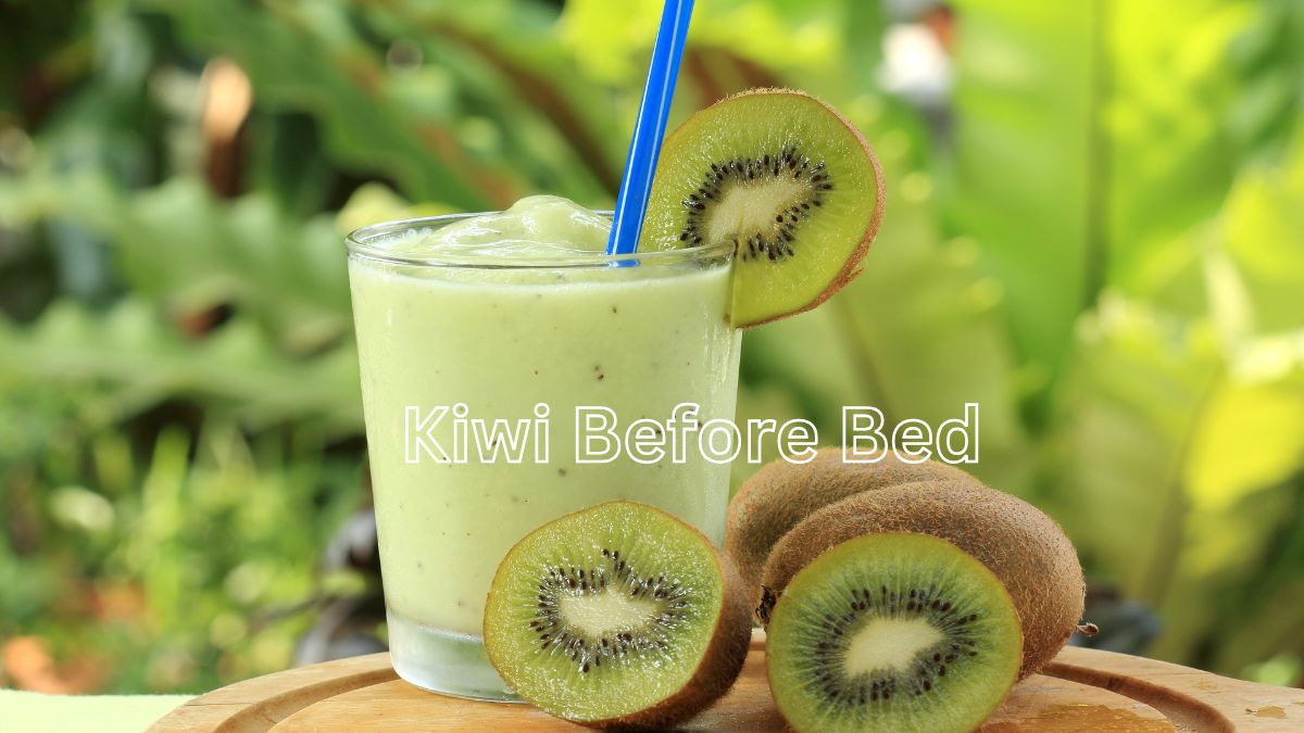 kiwi before bed