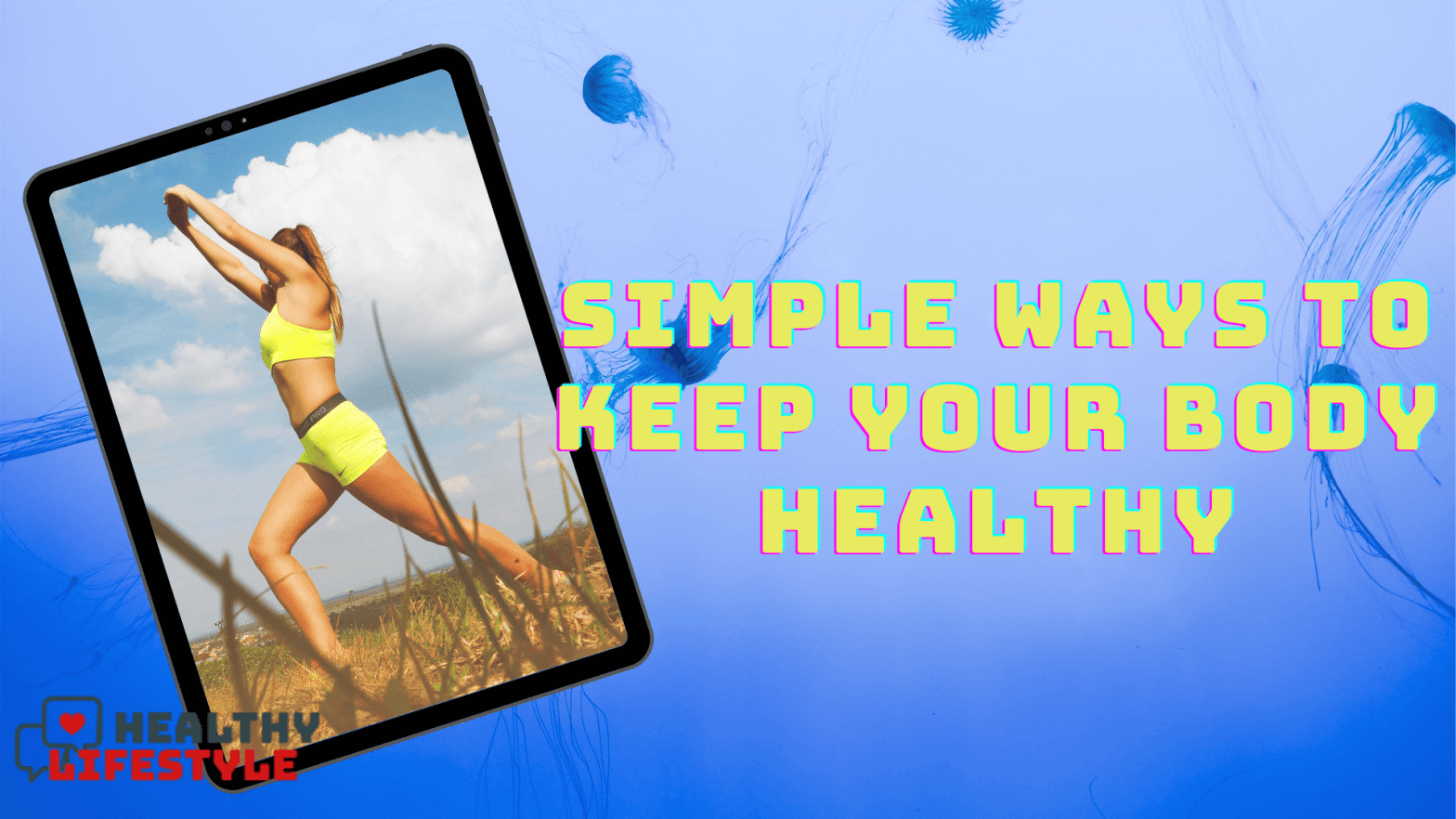 keep your body healthy